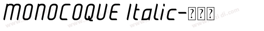 MONOCOQUE Italic字体转换